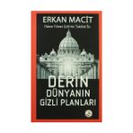 Derin Dünyanın Gizli Planları - Erkan Macit