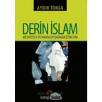 Derin İslam - Mezhepler ve Hadisler Işığında Öteki Din - Aydın Tong