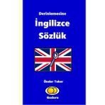 Derinlemesine İngilizce Sözlük