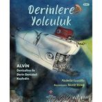 Derinlere Yolculuk Alvin Denizaltısı ile Derin Denizleri Keşfedin - Tübitak Yayınları