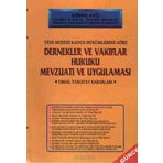 DERNEKLER VE VAKIFLAR KANUNU HUKUKU MEVZUATI VE UYGULAMASI - ADNAN AVCI