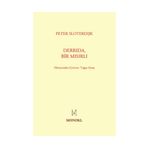 DERRIDA, BIR MISIRLI YAHUDI PIRAMIDI SORUNU ÜSTÜNE - PETER SLOTERDIJK