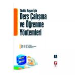Ders Çalişma Ve Öğrenme Yöntemleri (2.Baskı) Ali Yildırım 4 2009/11