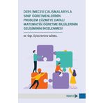 Ders İmecesi Çalışmalarıyla Sınıf Öğretmenlerinin Problem Çözmeye Dayalı Matematiği Öğretme Bilgilerinin Gelişiminin İncelenmesi