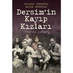 DERSIM'IN KAYIP KIZLARI (TERTELE ÇENEQU) - KAZIM GÜNDOĞAN;NEZAHAT GÜNDOĞAN