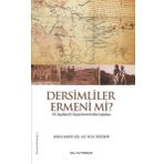 Dersimliler Ermeni mi? - Ali Rıza Özdemir