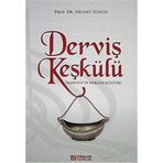 DERVİŞ KEŞKÜLÜ - NECDET TOSUN