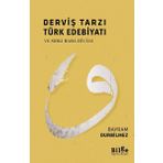 Derviş Tarzı Türk Edebiyatı ve Sıdkı Baba Divanı - Bayram Durbilmez