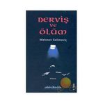 Derviş ve Ölüm - Mehmet Selimoviç
