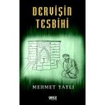 Dervişin Tesbihi - Mehmet Yaylı
