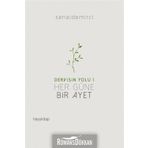 Dervişin Yolu 1: Her Güne Bir Ayet - Senai Demirci