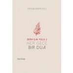 Dervişin Yolu 2-Her Gece Bir Dua - Senai Demirci