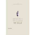 Dervişin Yolu 3 - 99 Esma 99 Dua - Senai Demirci