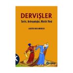 DERVİŞLER TARIHI, ANTROPOLOJISI, MISTIK YÖNÜ - ALBERTO FABIO AMBROSIO