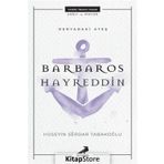 Deryadaki Ateş-Barbaros Hayreddin - Hüseyin Serdar Tabakoğlu
