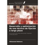 Desarrollo y optimización de una técnica de fijación a largo plazo: de corazones de cerdo para probar implantes cardiovasculares