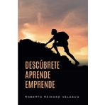 DESCUBRETE APRENDE EMPRENDE