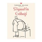 Desen Yayınları Turhan Selçuk Seçkisi: Siyasetin Göbeği