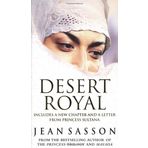 Desert Royal: Princess 3 by Jean Sasson (1-Oct-2004) Mass Market Paperback