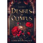Desires of Olympus: A Greek Mythology Romantasy (Passions of the Gods, Band 2)