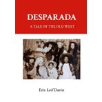 Desperada: A Tale of the Old West