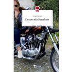 Desperada Sunshine. Life is a Story - story.one