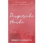Desperate Haste: A Reformed Playboy x Playgirl, Found Family Romance Story: 3