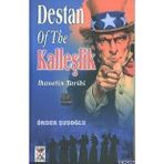 DESTAN OF THE KALLEŞLİK İHANETİN TARIHI - ÖNDER ŞUŞOĞLU