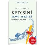 Destek Yayınları Alfa Kalem+ Kedisini Mavi Şeritli Gören Adam (Ümit Ünker) Yeni Araştırma Inceleme Kitap