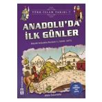 Destek Yayınları Anadoluda İlk Günler - Türk İslam Tarihi 7