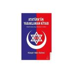 Destek Yayınları Atatürk’ün Yasaklanan Kitabı: Yahudi Casusu Suzy Liberman’ın Anıları + Jüstinyen: Imparator, Asker, Aziz - Hayır