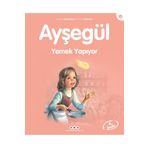 Destek Yayınları Ayşegül Serisi 08 Yemek Yapıyor