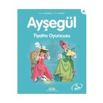 Destek Yayınları Ayşegül Serisi 17 Tiyatro Oyuncusu