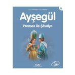 Destek Yayınları Ayşegül Serisi 47 Prenses ile Şövalye