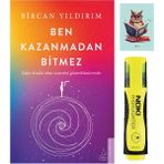 Destek Yayınları - Ben Kazanmadan Bitmez - Bircan Yıldırım