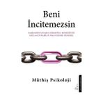 Destek Yayınları Beni İncitemezsin – Kolektif İmzalı Ciltsiz Kişisel Gelişim Kitabı, Hayatta Denge ve Merkezini Korumak Üzerine