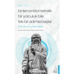 Destek Yayınları Binlerce Kilometrelik Bir Yolculuk Bile Tek Bir Adımla Başlar Lao Tzu