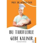 Destek Yayınları - Bu Tariflerle Gebe Kalınır - Gökalp Öner