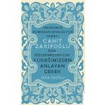 Destek Yayınları Cahit Zarifoğlu Bize Sözlerimizden Çok Yüreğimizden Anlayan Gerek