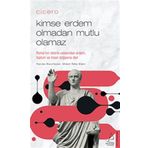 Destek Yayınları Cicero / Kimse Erdem Olmadan Mutlu Olamaz