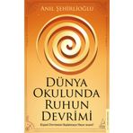 Destek Yayınları Dünya Okulunda Ruhun Devrimi