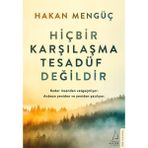 Destek Yayınları Hakan Mengüç Hiçbir Karşılaşma Tesadüf Değildir Ciltsiz Kitap