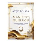 Destek Yayınları - Manifest Günlüğü - Ayşe Tolga