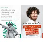 Destek Yayınları Mevlana Istediğin Bir Şey Olursa Bir Hayır, Olmazsa Bin Hayır Ara ve Sen Yola Çık Yol Sana Görünür (Hakan Mengüç)