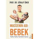 Destek Yayınları Mucizenin Adı: Bebek