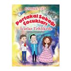 Destek Yayınları Portakal Sokağı Çocukları - İcatlar Tehlikede