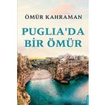 Destek Yayınları Puglia’da Bir Ömür