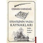 Destek Yayınları Stratejinin Yazılı Kaynakları - Türkler Farslar ve Araplar