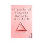 Destek Yayınları Titreşimini Yükselt Hayatın Değişsin + Japonca Ilk Bin Sözcük