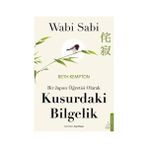Destek Yayınları Wabi Sabi - Bir Japon Öğretisi Olarak Kusurdaki Bilgelik + Yaşamın Kısalığı Üzerine + Içimizdeki Canavar: Aforizmalar